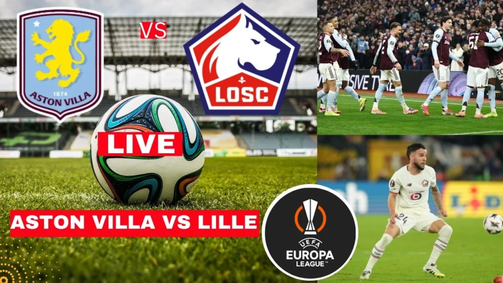 Aston Villa vs Lille UEFA Europa League